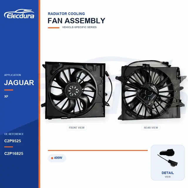 Radiator Cooling Fan Assembly for Jaguar XF / S-Type 400W C2P9525 Bulk Supply
